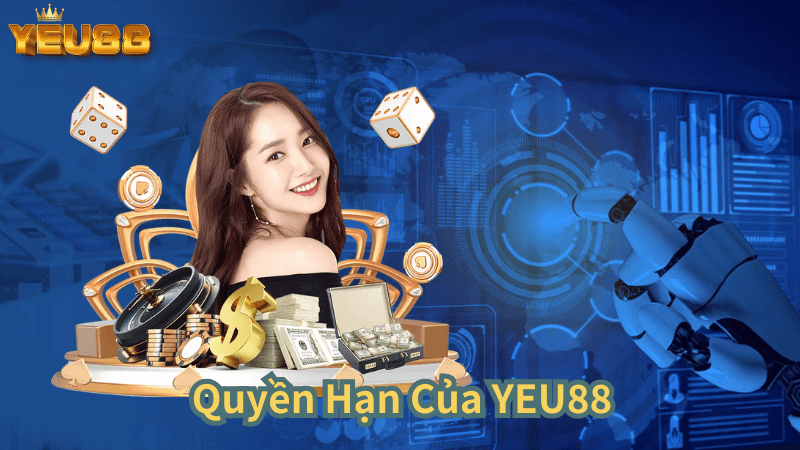 Quyền Hạn Của YEU88